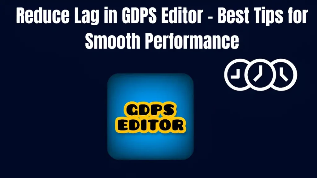 How to Reduce lag in GDPS Editor 1 Reduce lag in GDPS Editor 2.2 interface with smooth level editing on Android and PC.
